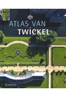 Atlas van Twickel | Aafke Brunt, Jan Haverkate | WBOOKS | 9789462584211