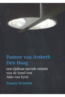 Pastoor van Arskerk Den Haag | Francis Strauven | ACP | 9789464664607