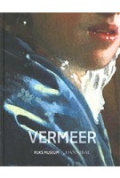 Vermeer | 9789464666182 | Hannibal, Rijksmuseum