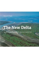 The New Delta Bianca de Vlieger | 9789490322748 | Japsam Books