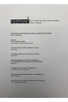 Footprint 22. Exploring architectural form: a configurative triad | Stavros Kousoulas, Jorge Mejia Hernandez | 9789490322984 | Japsam Books