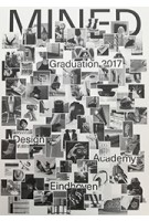 MINED Graduation 2017 | Design Academy Eindhoven | 9789491400353 