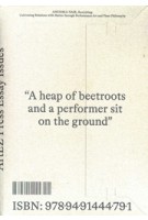 Roo(u)ting. Cultivating Relations with Matter through Performance Art and Plant Philosophy | Anushka Nair | 9789491444791 | ArtEZ Press
