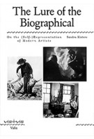 The Lure Of The Biographical. On The (Self-) Representation Of Modern Artists | Vis-a-vis | Sandra Kisters | 9789492095251