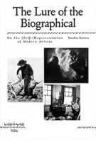 The Lure Of The Biographical. On The (Self-) Representation Of Modern Artists | Vis-a-vis | Sandra Kisters | 9789492095251