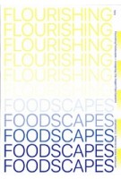 Flourishing Foodscapes. Designing City-Region Food Systems | Saline Verhoeven, Johannes S.C. Wiskerke | 9789492095381