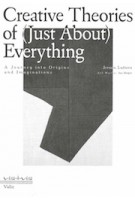 Creative Theories of (Just About) Everything | A Journey into Origins and Imaginations | 9789492095749 | Jeroen Lutters | Valiz