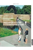 Landschapsarchitectuur en Stedenbouw in Nederland Jaarboek 2016