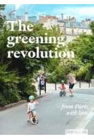 The greening revolution. from paris with love | 9789492474780 | blauwdruk