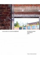 Architectuurboek Vlaanderen N°16 | Antwoorden in Verantwoordelijkheid | Sofie De Caigny, Hülya Ertas, Klaske Havik, Petrus Kemme, Saar Meganck, Carlo Menon, Els Nulens, Evelien Pieters, Dennis Pohl en Vjera Sleutel | 9789492567345 | VAi (Vlaams Architectu