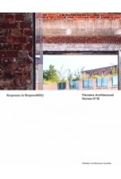 Flanders Architectural Review N°16 | Responses in Responsibility | Sofie De Caigny, Hülya Ertas, Klaske Havik, Petrus Kemme, Saar Meganck, Carlo Menon, Els Nulens, Evelien Pieters, Dennis Pohl en Vjera Sleutel | 9789492567352 | Flanders Architecture Insti