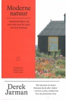 Moderne natuur. Aantekeningen uit een tuin aan de rand van het bestaan | Derek Jarman | 9789493168787 | DAS MAG