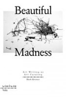 beautiful-madness-art-writing-as-art-curating-mark-kremer