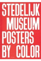Stedelijk Museum Posters by Color | 9789493416123 | HANNIBAL