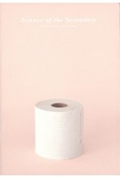 Science of the Secondary 10. Toilet Paper | Atelier Hoko | 9789811403804