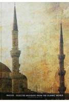 MASJID. Selected Mosques From The Islamic World | Azim A. Aziz | 9789833631018
