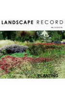 LANDSCAPE RECORD Vol.3/ 2015.06. planting design