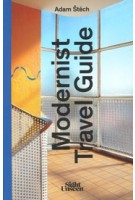 Modernist Travel Guide | Adam Štěch | 9798218638603 | Sight Unseen