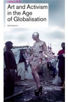 Art and Activism in the Age of Globalisation. Reflect 8 | Lieven De Cauter, Ruben De Roo, Karel Vanhaesebrouck | 9789056627799