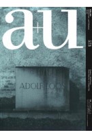 a+u 573 2018:06 Adolf Loos. From Interior to Urban City | a+u magazine