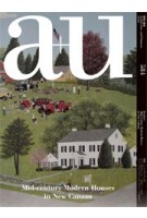 a+u 584. 2019:05. Mid-Century Modern Houses In New Canaan | a+ magazine