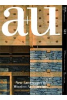 a+u 524 14:05 New Landscapes of Wooden Architecture | 4910019730545 | a+u magazine