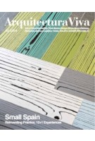 Arquitectura Viva 163. Small Spain. Reinventing Practice, 12+1 Experiences | Arquitectura Viva magazine