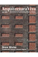 Arquitectura Viva 158. Brick Works. Timeless and Tectonic, a Generic Material | Arquitectura Viva magazine