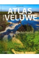ATLAS van de VELUWE | Tjirk van der Ziel | 9789462586321 | WBOOKS