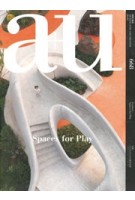 cover a+u 668. Spaces for Play. Architecture and Urban Space | NAi Booksellers