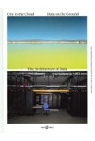 cover City in the Cloud – Data on the Ground. Architecture of Data | NAi Booksellers