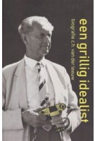 cover een grillig idealist. biografie c.h. van der leeuw | Leonard Kooij | 9789464923735 | Brave New Books
