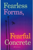 cover Fearless Forms, Fearful Concrete. Brazilian Modern Architecture | NAi Booksellers