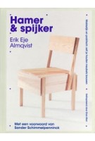 cover Hamer & Spijker – Wooden Furniture Making, DIY Design | Erik Eje Almqvist | NAi Booksellers