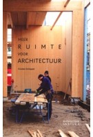 cover Meer ruimte voor architectuur | Kirsten Schipper | NAi Booksellers