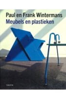cover Meubels en Plastieken – Designgeschiedenis en Interieurvormgeving | Paul en Frank Wintermans | NAi Booksellers