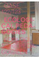 cover OASE 122-123. Ecological Pedagogies – Architecture Education | NAi Booksellers