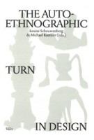 cover The Auto-Ethnographic Turn in Design | Design onderzoek en ontwerptheorie | NAi Booksellers