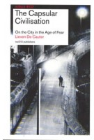 cover The Capsular Civilization | Lieven De Cauter | NAi Booksellers