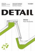 DETAIL 2021 01/02. Roof Structures - Dächer | DETAIL magazine