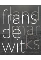 FRANS DE WIT | Elsje Drewes | 978-90-5997-325-1 