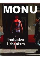 MONU 38. Inclusive Urbanism | MONU magazine on Urbanism
