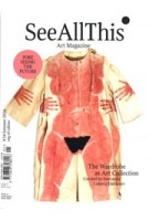See All This 34. Curated by Lidewij Edelkoort. The Wardrobe as Art Collection | 9772648398016