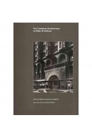 The Complete Architecture of Adler & Sullivan | Richard Nickel, Aaron Siskind, John Vinci, Ward Miller | 9780966027327