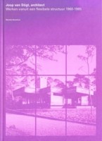 cover Joop van Stigt – Architectuur en Structuralisme | NAi Booksellers