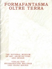 FORMAFANTASMA. OLTRA TERRA
