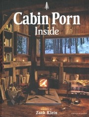 Cabin Porn. Inside