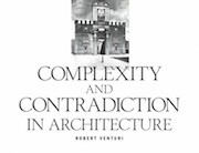 Complexity and Contradiction in Architecture