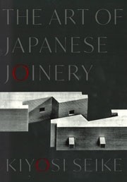 THE ART OF JAPANESE JOINERY