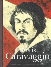 This is Caravaggio